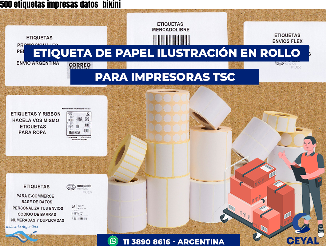 500 etiquetas impresas datos  bikini