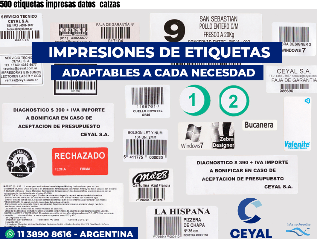500 etiquetas impresas datos  calzas