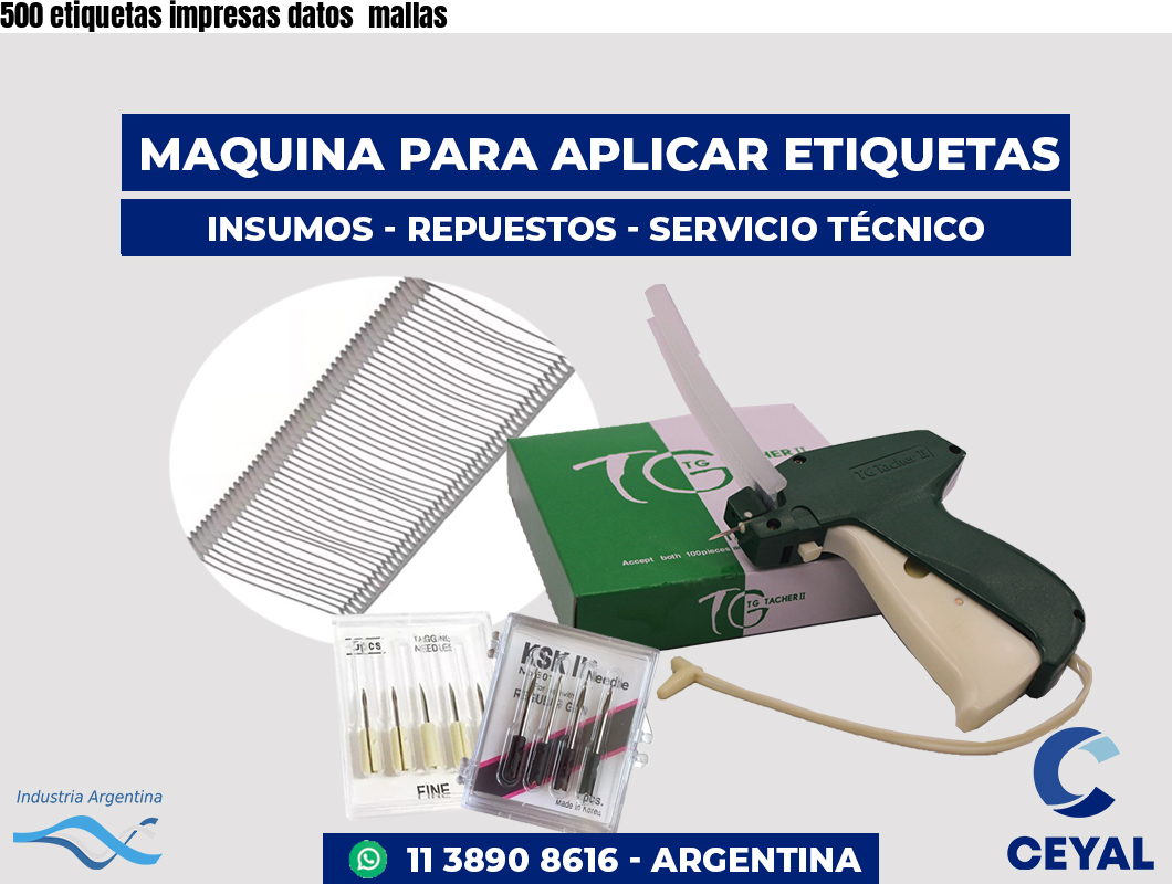 500 etiquetas impresas datos  mallas