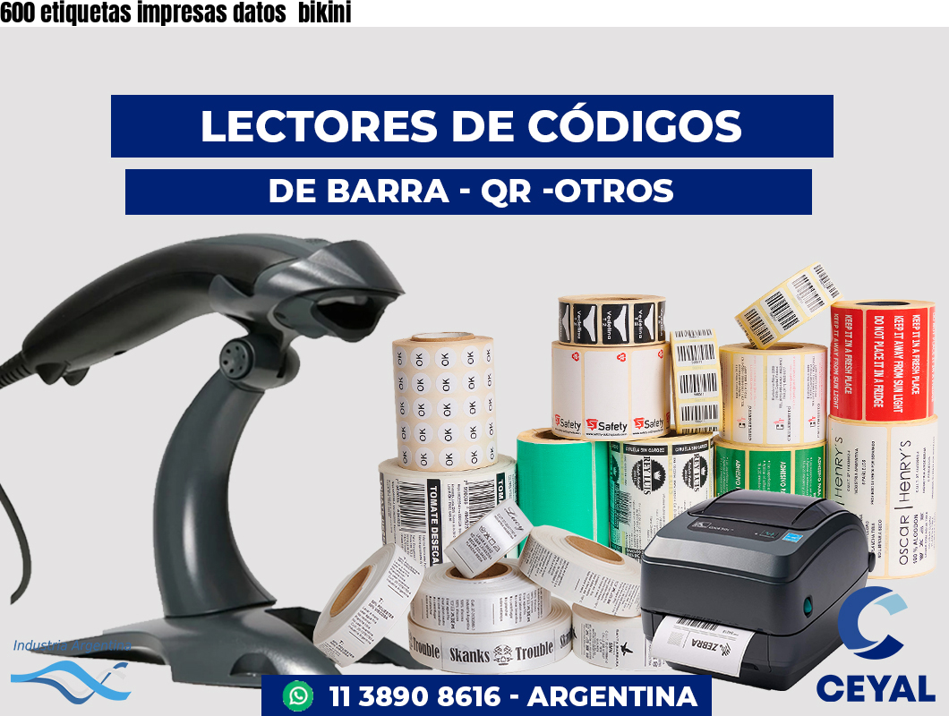 600 etiquetas impresas datos  bikini