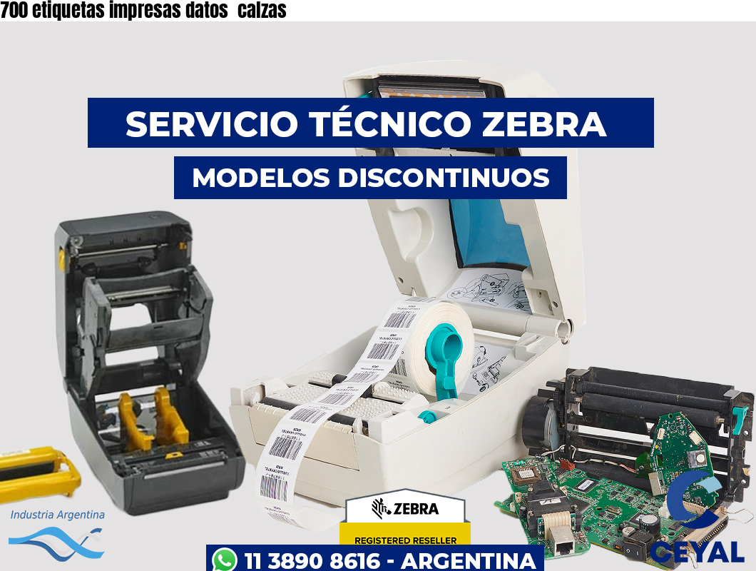 700 etiquetas impresas datos  calzas