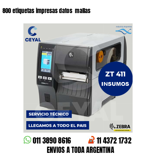 800 etiquetas impresas datos  mallas