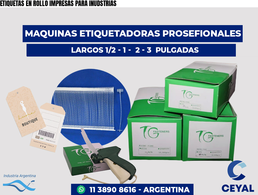 ETIQUETAS EN ROLLO IMPRESAS PARA INUDSTRIAS