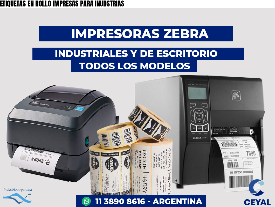 ETIQUETAS EN ROLLO IMPRESAS PARA INUDSTRIAS