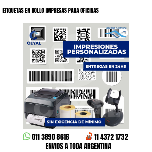 ETIQUETAS EN ROLLO IMPRESAS PARA OFICINAS