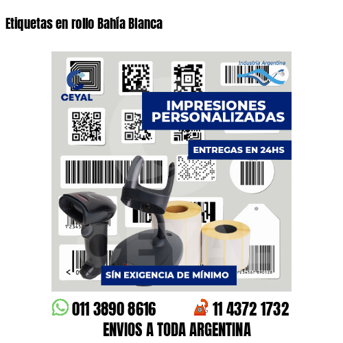 Etiquetas en rollo Bahía Blanca