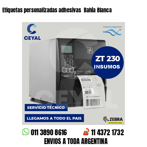 Etiquetas personalizadas adhesivas  Bahía Blanca