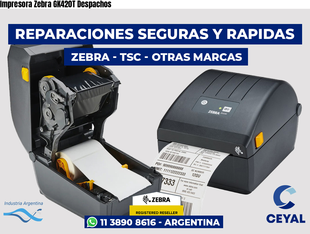Impresora Zebra GK420T Despachos
