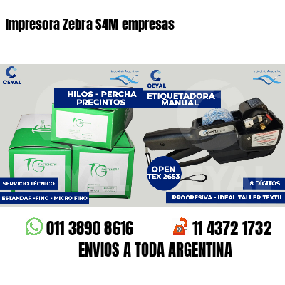 Impresora Zebra S4M empresas