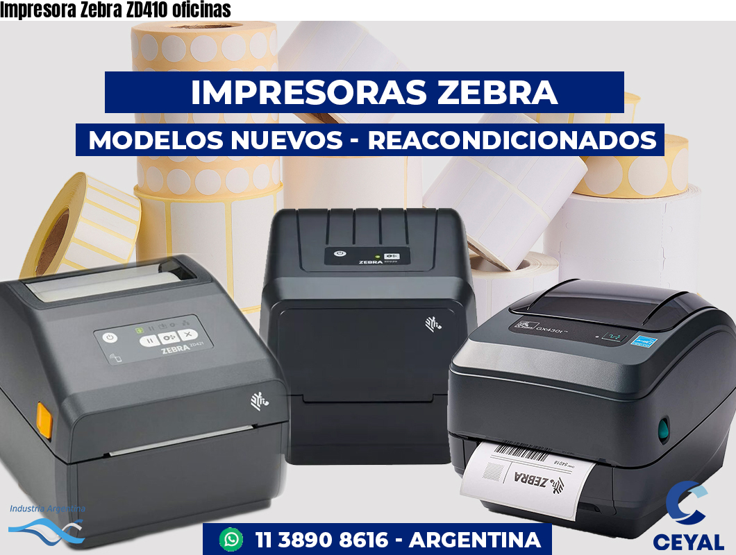 Impresora Zebra ZD410 oficinas