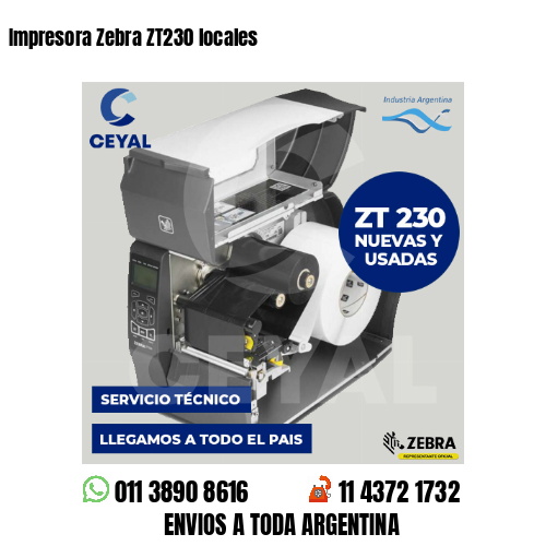 Impresora Zebra ZT230 locales