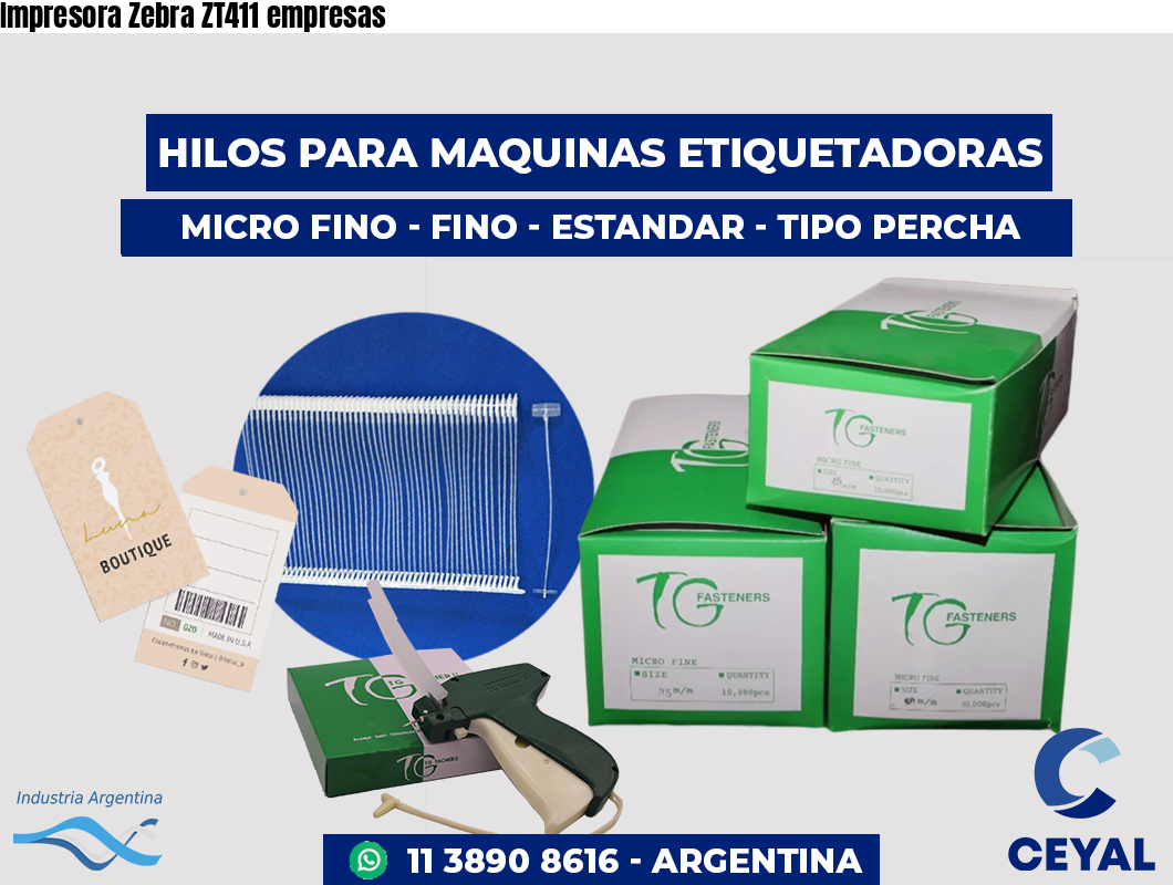 Impresora Zebra ZT411 empresas
