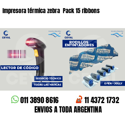 Impresora térmica zebra  Pack 15 ribbons