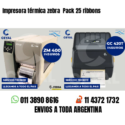 Impresora térmica zebra  Pack 25 ribbons