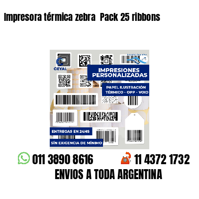 Impresora térmica zebra  Pack 25 ribbons