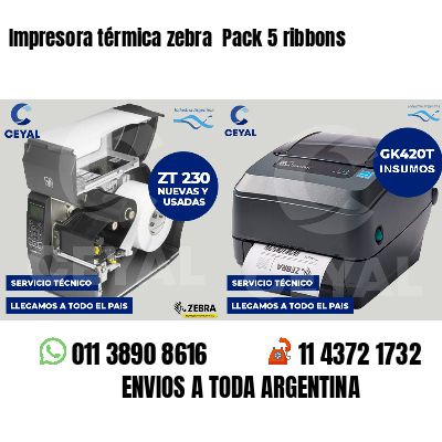 Impresora térmica zebra  Pack 5 ribbons
