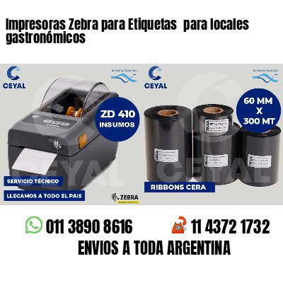 Impresoras Zebra para Etiquetas  para locales gastronómicos
