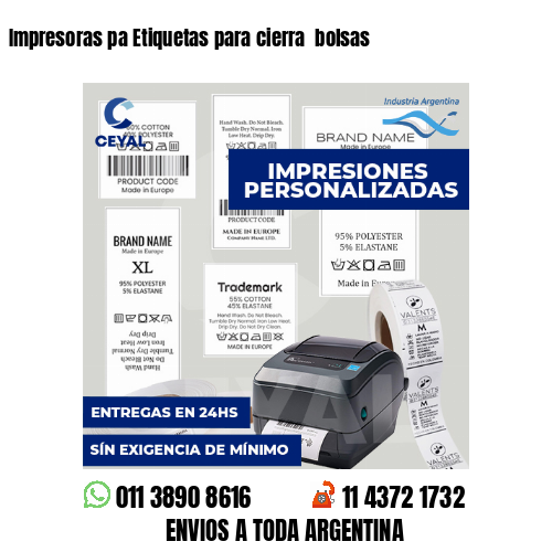 Impresoras pa Etiquetas para cierra  bolsas