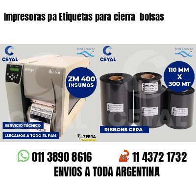 Impresoras pa Etiquetas para cierra  bolsas
