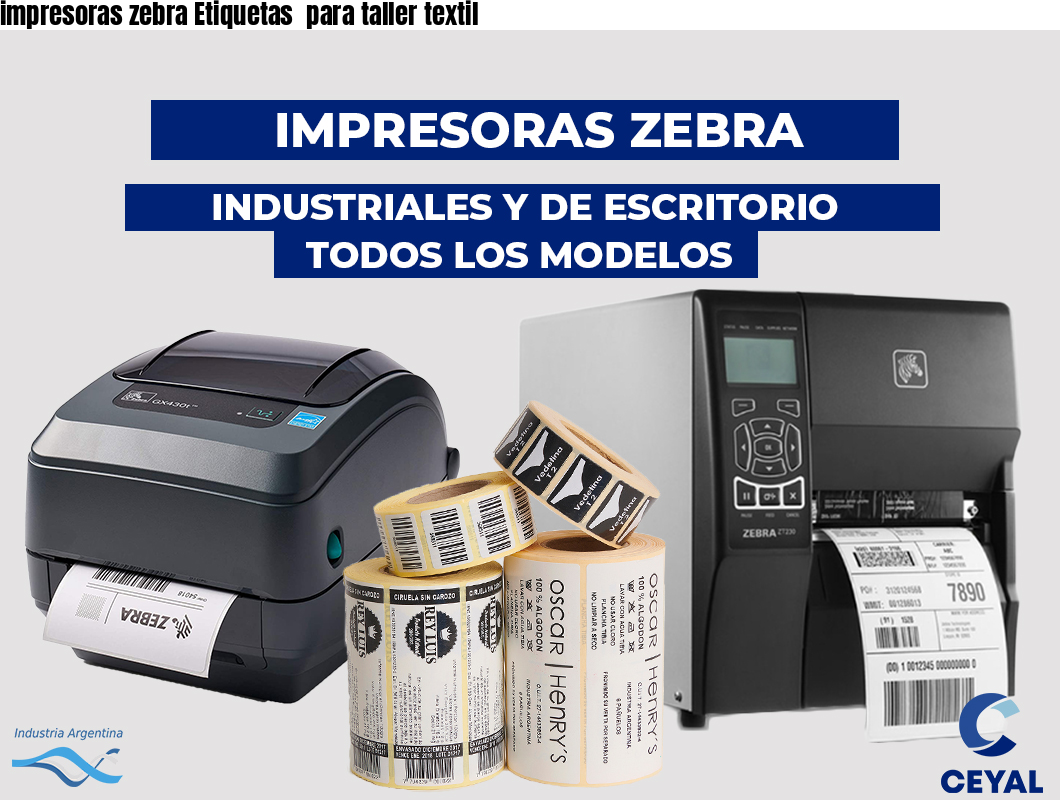impresoras zebra Etiquetas  para taller textil