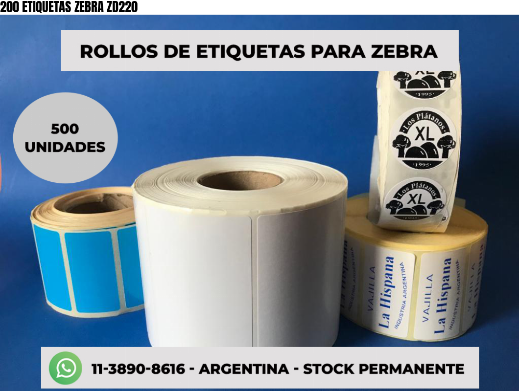 200 ETIQUETAS ZEBRA ZD220