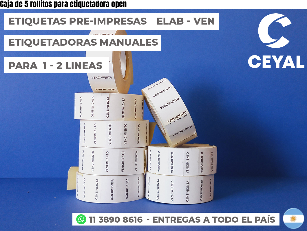 Caja de 5 rollitos para etiquetadora open