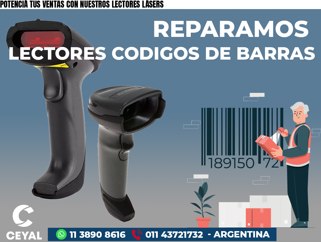 POTENCIÁ TUS VENTAS CON NUESTROS LECTORES LÁSERS