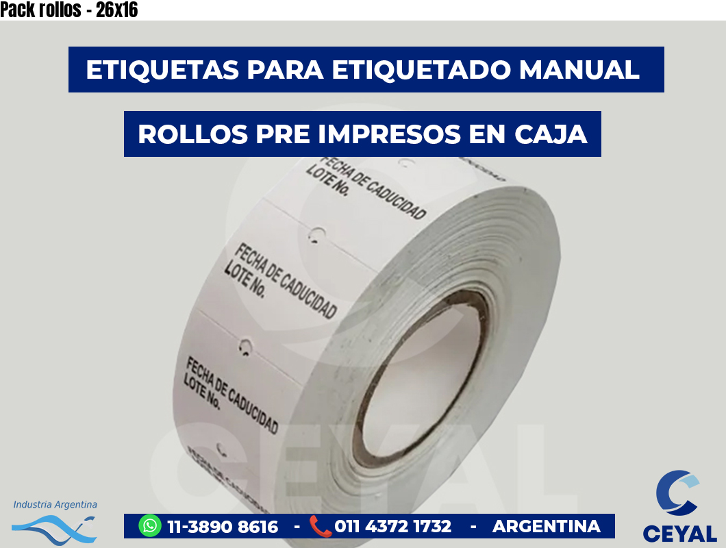 Pack rollos - 26x16