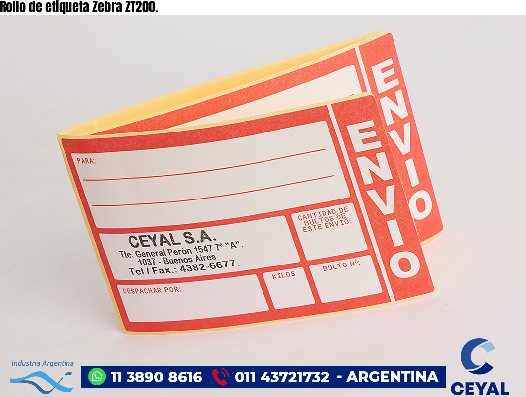 Rollo de etiqueta Zebra ZT200.