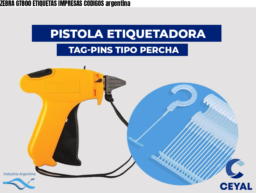 ZEBRA GT800 ETIQUETAS IMPRESAS CODIGOS argentina