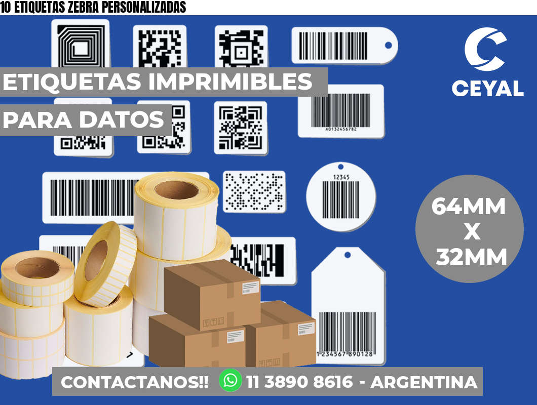10 ETIQUETAS ZEBRA PERSONALIZADAS