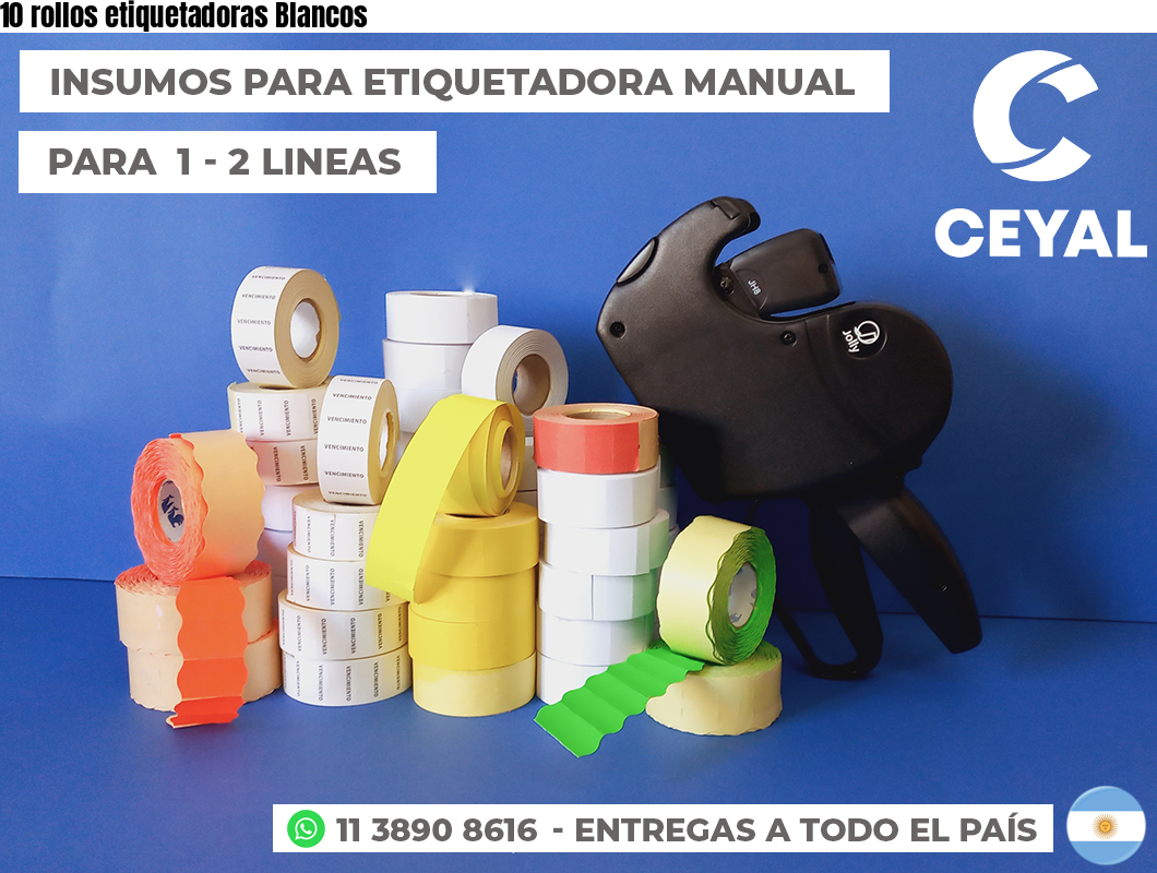 10 rollos etiquetadoras Blancos