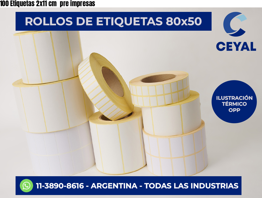 100 Etiquetas 2×11 cm  pre impresas