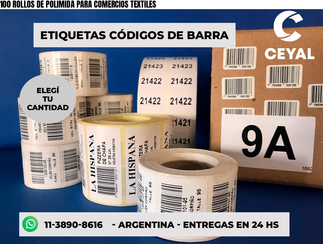 100 ROLLOS DE POLIMIDA PARA COMERCIOS TEXTILES
