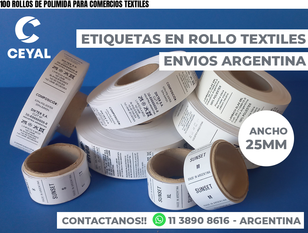 100 ROLLOS DE POLIMIDA PARA COMERCIOS TEXTILES