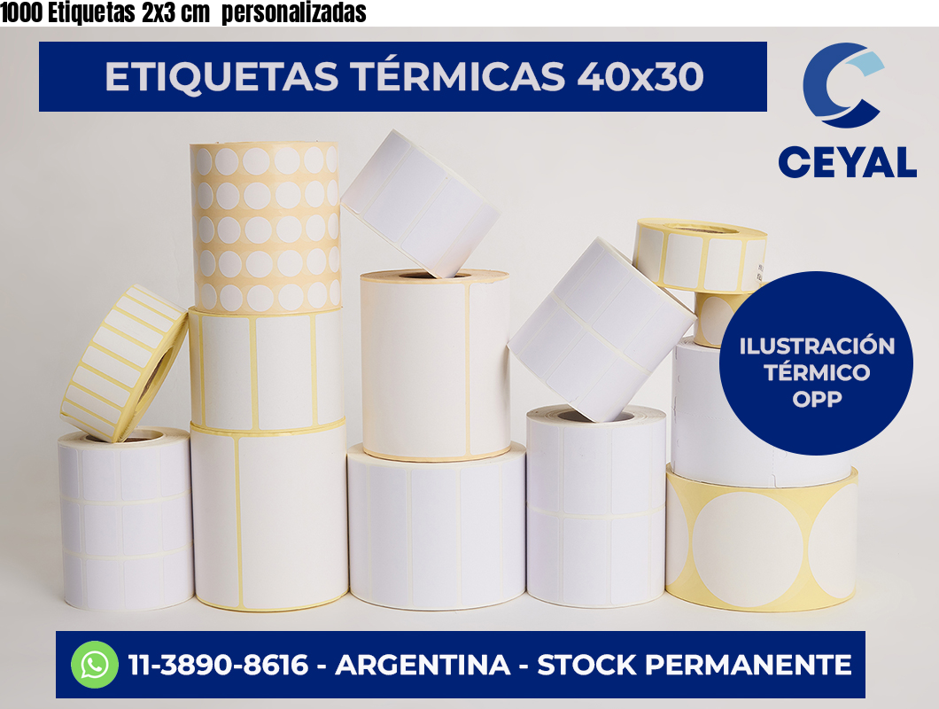 1000 Etiquetas 2×3 cm  personalizadas