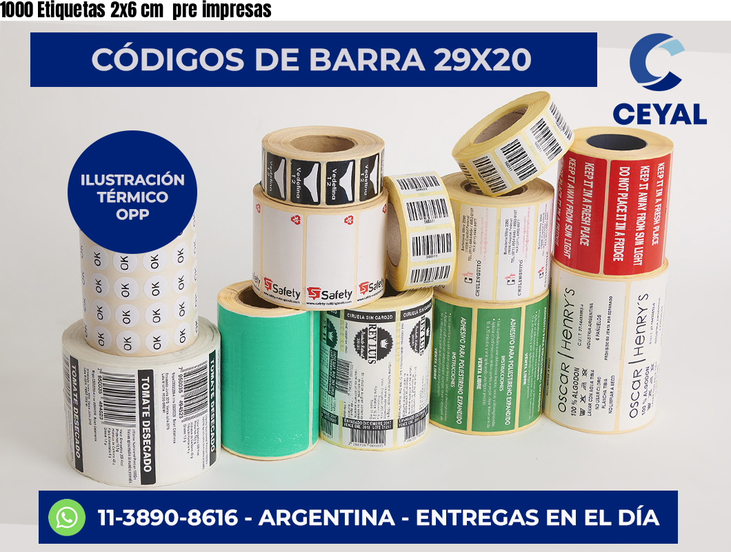 1000 Etiquetas 2×6 cm  pre impresas