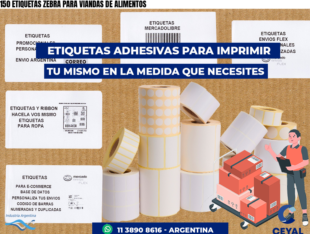 150 ETIQUETAS ZEBRA PARA VIANDAS DE ALIMENTOS
