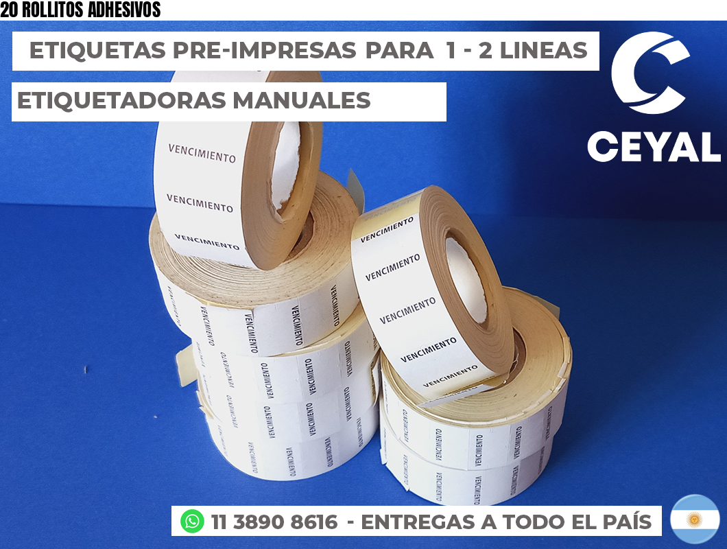 20 ROLLITOS ADHESIVOS