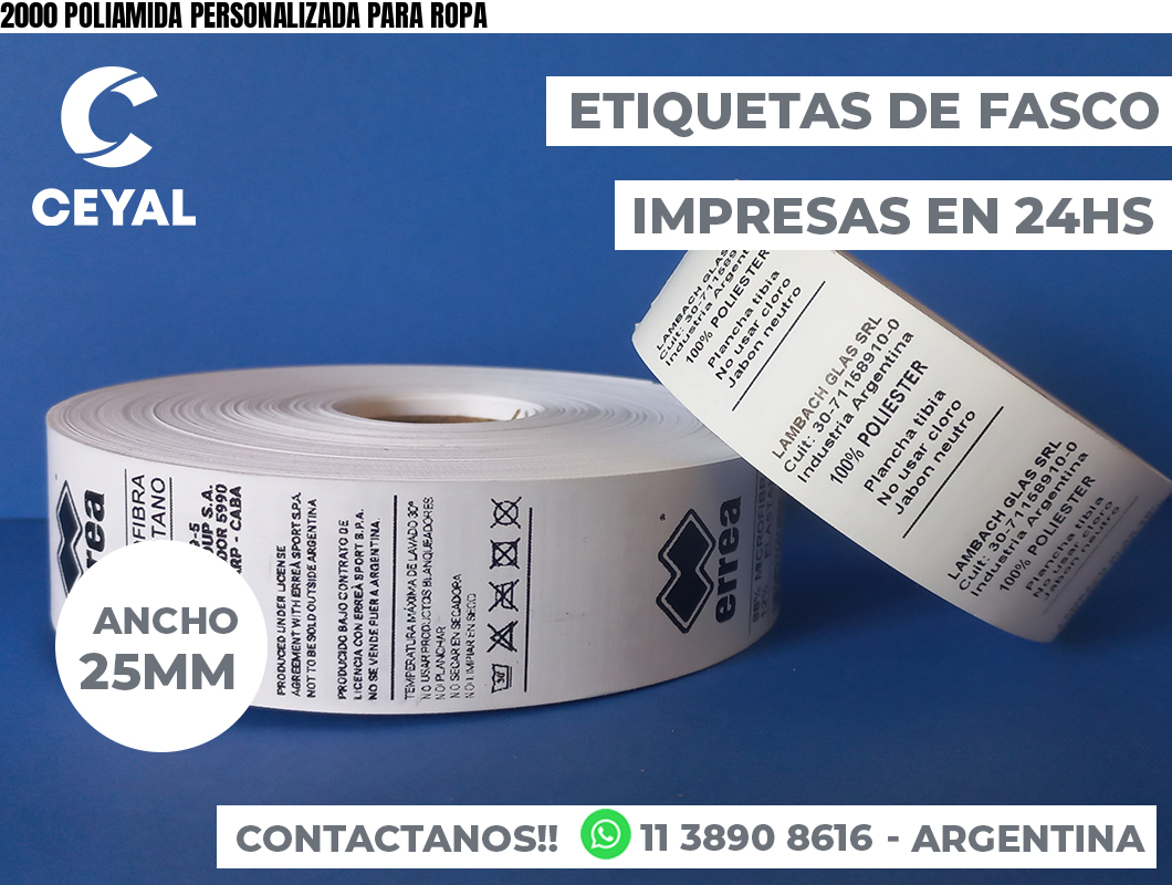 2000 POLIAMIDA PERSONALIZADA PARA ROPA