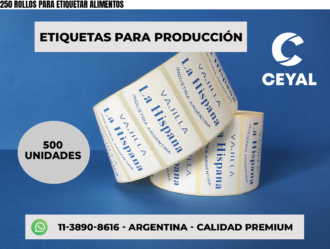250 ROLLOS PARA ETIQUETAR ALIMENTOS