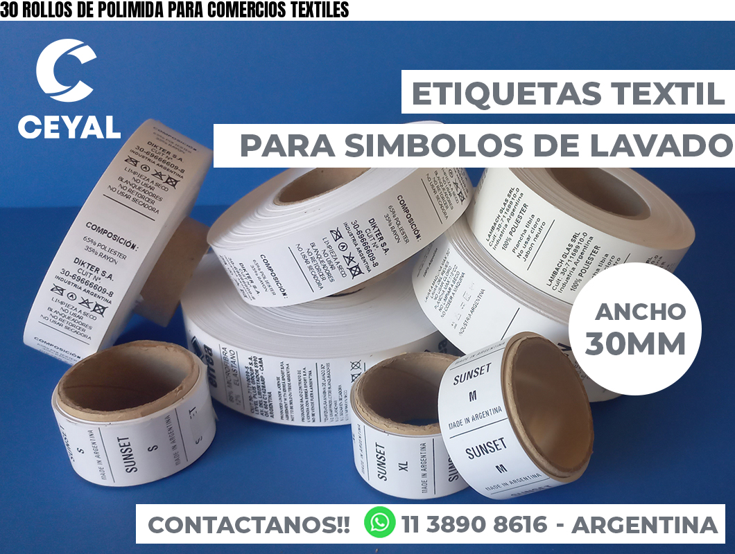 30 ROLLOS DE POLIMIDA PARA COMERCIOS TEXTILES