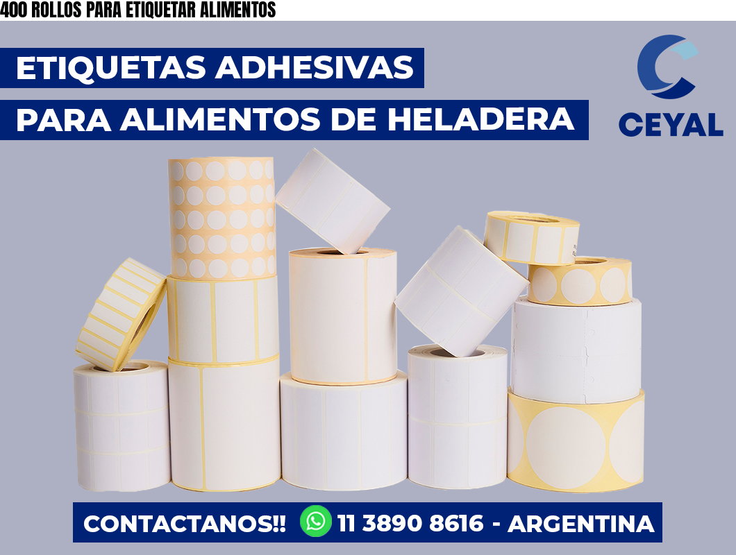 400 ROLLOS PARA ETIQUETAR ALIMENTOS