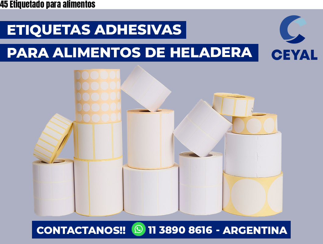 45 Etiquetado para alimentos