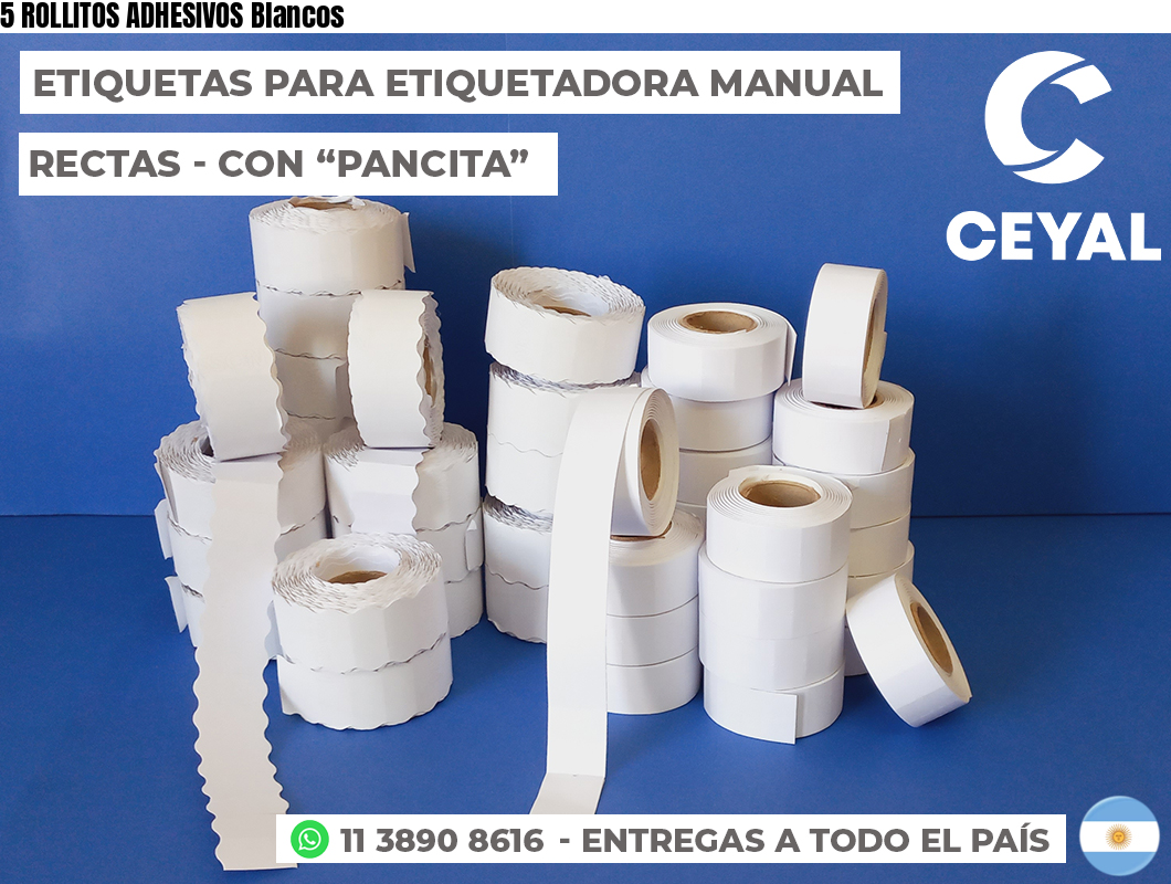 5 ROLLITOS ADHESIVOS Blancos