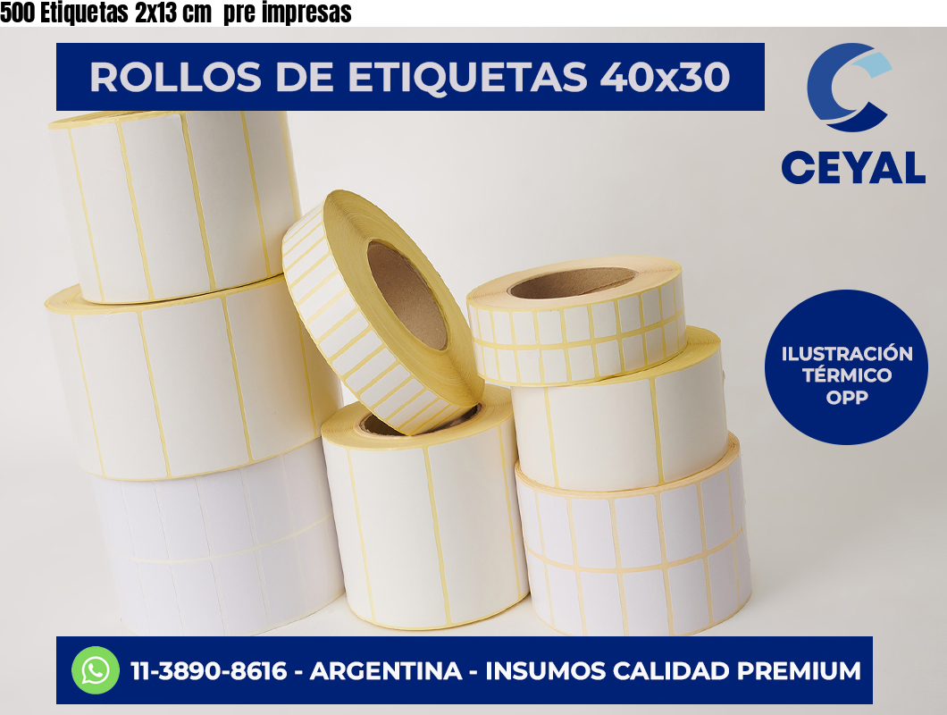 500 Etiquetas 2×13 cm  pre impresas