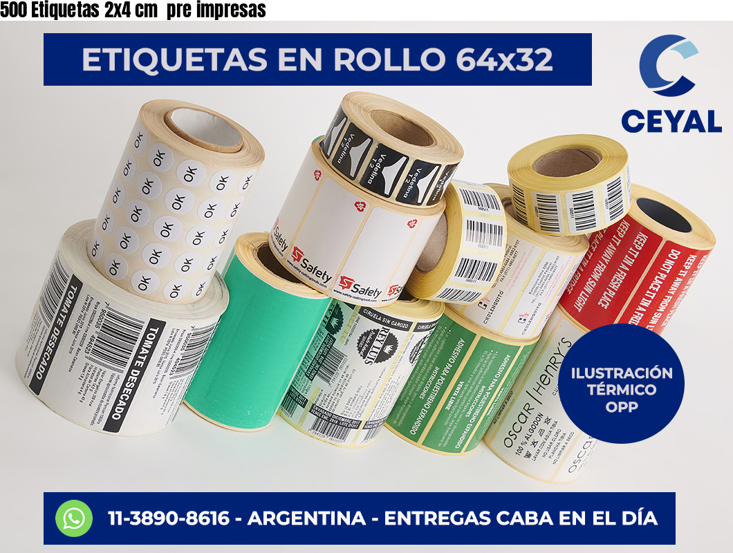 500 Etiquetas 2×4 cm  pre impresas