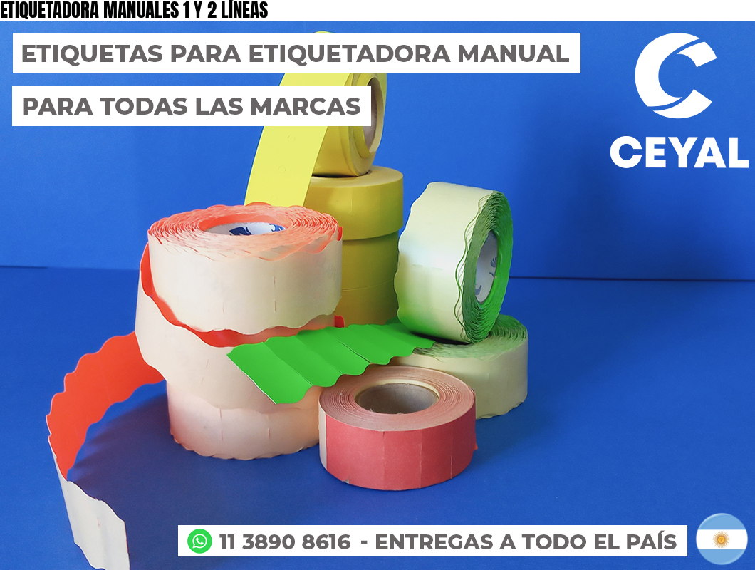 ETIQUETADORA MANUALES 1 Y 2 LÍNEAS