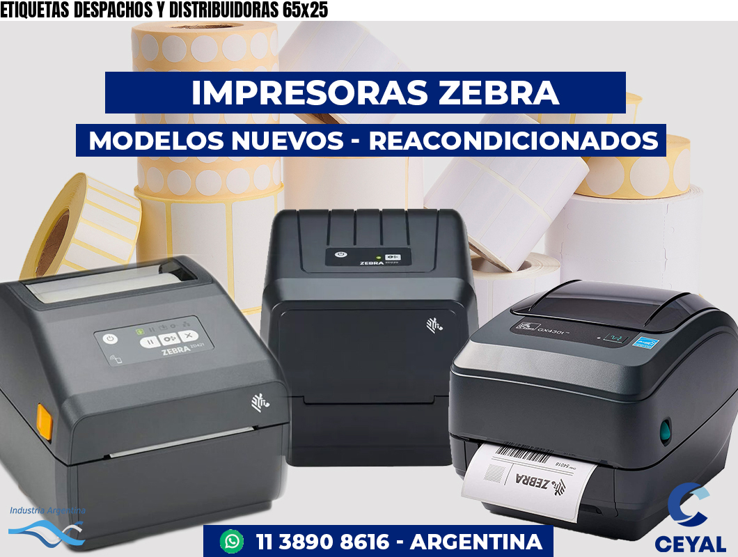 ETIQUETAS DESPACHOS Y DISTRIBUIDORAS 65x25