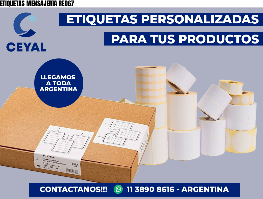 ETIQUETAS MENSAJERÍA RED67